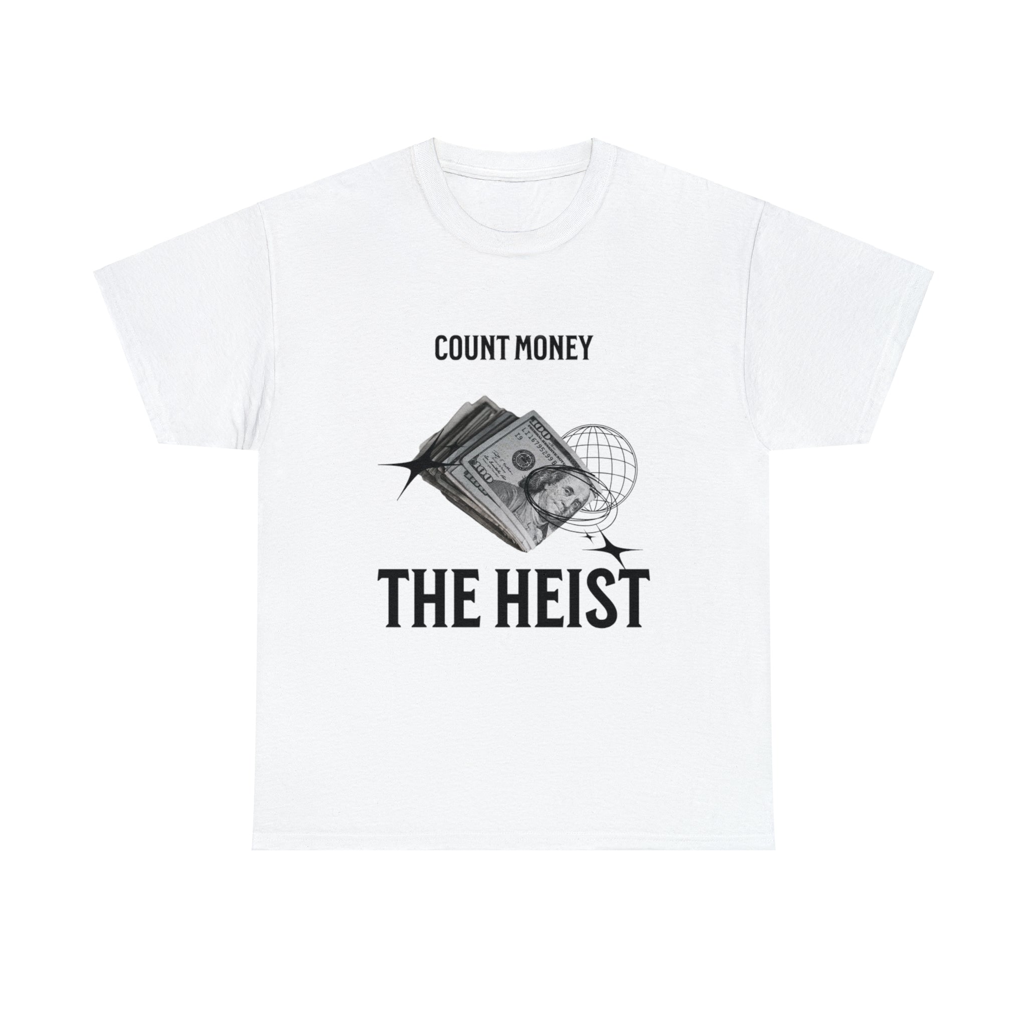 HEIST COUNT MONEY TEE